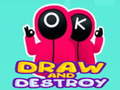 Spill Draw and Destroy