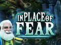 Spill In Place Of Fear