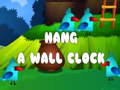 Spill Hang a Wall Clock