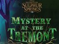 Spill Mystery at the Tremont