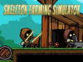 Spill Skeleton Farming Simulator