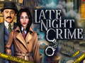 Spill Late Night Crime