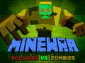 Spill Minewar Soldiers vs Zombies