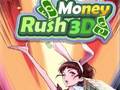 Spill Money Rush 3D