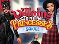 Spill Villains Join The Princesses School