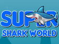 Spill Super Shark World
