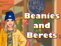 Spill Beanies and Berets