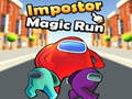 Spill Impostor Magic Run