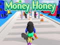Spill Money Honey