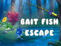 Spill Bait Fish Escape