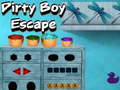 Spill Dirty Boy Escape