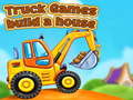 Spill Truck games build a house