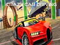Spill Crazy Car Driving 