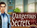 Spill Dangerous Secrets