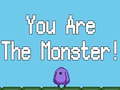 Spill You are the Monster