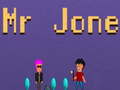 Spill Mr Jone