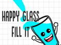 Spill Happy Glass Fill it