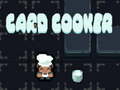 Spill Card Cooker