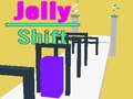 Spill Jelly Shift