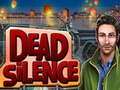 Spill Dead Silence