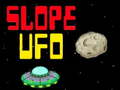 Spill Slope UFO