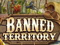 Spill Banned Territory