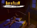 Spill The Baby In Yellow Scary story