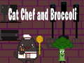 Spill Cat Chef and Broccoli
