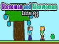 Spill Steveman and Alexwoman: Easter Egg