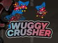 Spill Wuggy Crusher