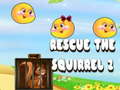 Spill Rescue The Squirrel 2