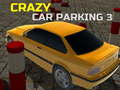 Spill Crazy Car Parking 3