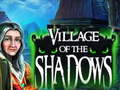 Spill Village Of The Shadows