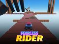 Spill Fearless Rider