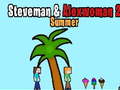 Spill Steveman and Alexwoman 2 summer