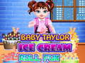 Spill Baby Taylor Ice Cream Roll Fun