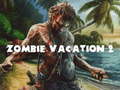 Spill Zombie Vacation 2