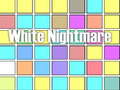 Spill White Nightmare