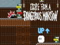 Spill Escape from a Dangerous Mansion