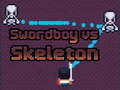 Spill Swordboy Vs Skeleton