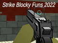 Spill Strike blocky funs 2022