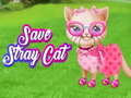Spill Save Stray Cat