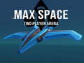 Spill Max Space Two Player Arena