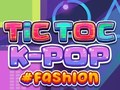 Spill TicToc K-POP Fashion