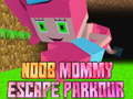 Spill Noob Mommy Escape Parkour