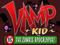 Spill Vamp kid vs The Zombies apocalipse