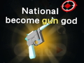 Spill National become gun god