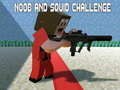 Spill Noobs and Squid Challenge