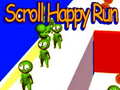 Spill Scroll Happy Run