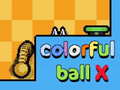 Spill Colorful ball X